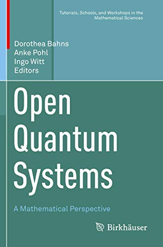 Beispielbild fr Open Quantum Systems. A Mathematical Perspective. zum Verkauf von Universittsbuchhandlung Herta Hold GmbH