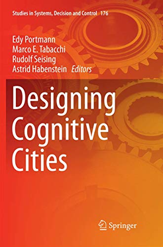 Stock image for Designing Cognitive Cities. for sale by Antiquariat im Hufelandhaus GmbH  vormals Lange & Springer