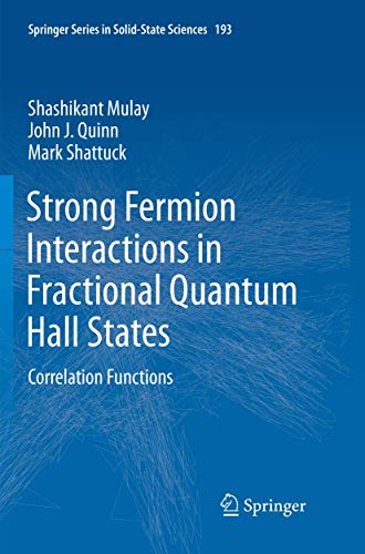 Imagen de archivo de Strong Fermion Interactions in Fractional Quantum Hall States: Correlation Functions a la venta por Revaluation Books