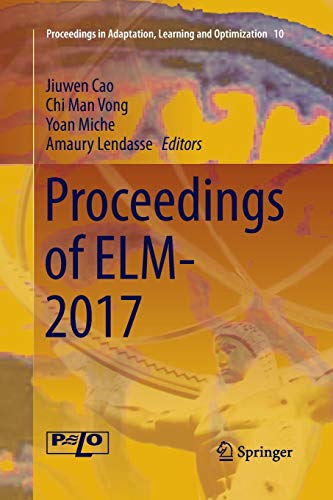 9783030131821: Proceedings of ELM-2017: 10 (Proceedings in Adaptation, Learning and Optimization)