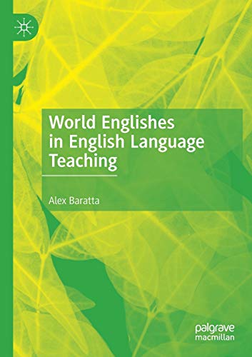 Stock image for World Englishes in English Language Teaching for sale by GF Books, Inc.