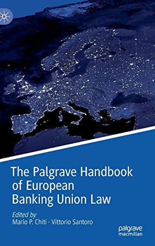 Beispielbild fr The Palgrave Handbook of European Banking Union Law zum Verkauf von SpringBooks