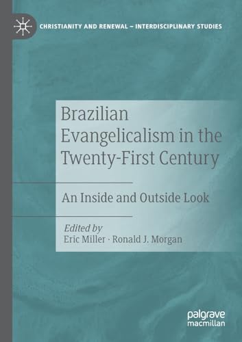 Stock image for Brazilian Evangelicalism in the Twenty-First Century for sale by Blackwell's