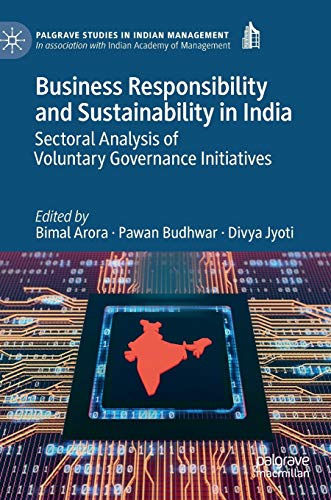 Stock image for Business Responsibility and Sustainability in India: Sectoral Analysis of Voluntary Governance Initiatives (Palgrave Studies in Indian Management) for sale by Lucky's Textbooks