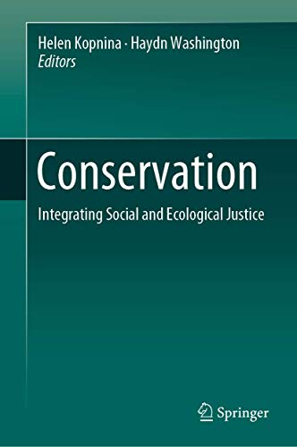 Beispielbild fr Conservation. Integrating Social and Ecological Justice. zum Verkauf von Antiquariat im Hufelandhaus GmbH  vormals Lange & Springer