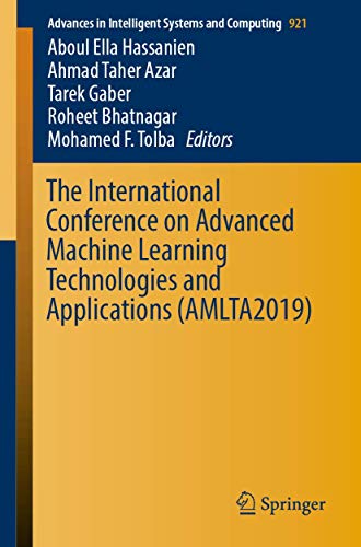 Image d'archives pour The International Conference on Advanced Machine Learning Technologies and Applications (AMLTA2019) mis en vente par Buchpark