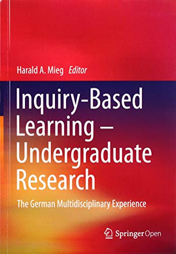 Stock image for Inquiry-Based Learning - Undergraduate Research: The German Multidisciplinary Experience for sale by Revaluation Books