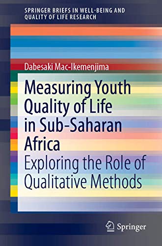 9783030142407: Measuring Youth Quality of Life in Sub-Saharan Africa: Exploring the Role of Qualitative Methods
