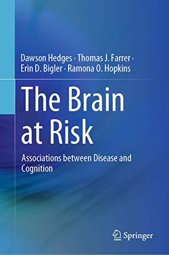 Stock image for The Brain at Risk. Associations between Disease and Cognition. for sale by Gast & Hoyer GmbH
