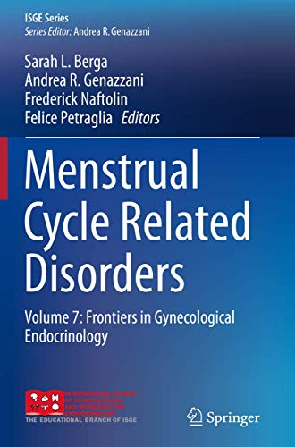 Beispielbild fr Menstrual Cycle Related Disorders: Volume 7: Frontiers in Gynecological Endocrinology (ISGE Series) zum Verkauf von Mispah books