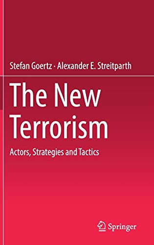 Beispielbild fr The New Terrorism: Actors, Strategies and Tactics zum Verkauf von SecondSale