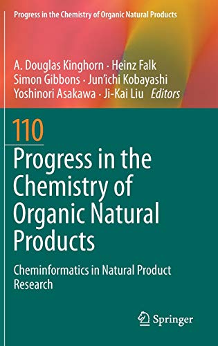 Stock image for Progress in the Chemistry of Organic Natural Products 110. Cheminformatics in Natural Product Research. for sale by Antiquariat im Hufelandhaus GmbH  vormals Lange & Springer