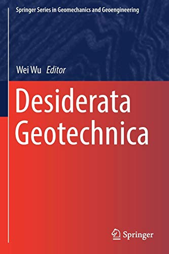 9783030149895: Desiderata Geotechnica (Springer Series in Geomechanics and Geoengineering)