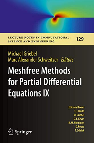 Image d'archives pour Meshfree Methods for Partial Differential Equations IX (Lecture Notes in Computational Science and Engineering, 129) mis en vente par Ria Christie Collections