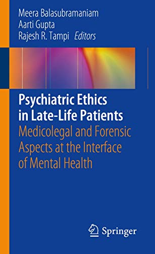 9783030151713: Psychiatric Ethics in Late-Life Patients: Medicolegal and Forensic Aspects at the Interface of Mental Health