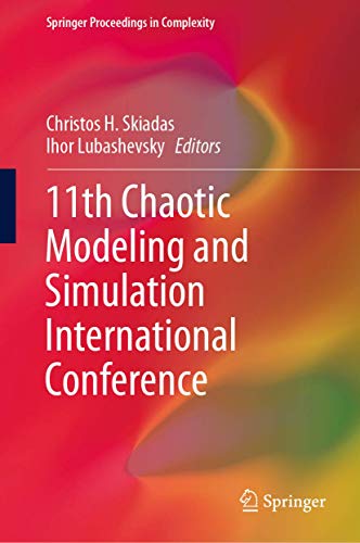 Stock image for 11th Chaotic Modeling and Simulation International Conference for sale by Buchpark