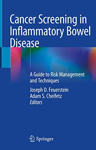 Stock image for Cancer Screening in Inflammatory Bowel Disease. A Guide to Risk Management and Techniques. for sale by Antiquariat im Hufelandhaus GmbH  vormals Lange & Springer