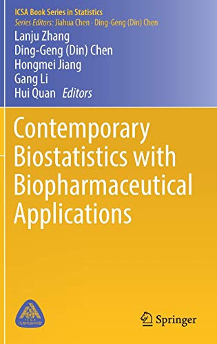 Imagen de archivo de Contemporary Biostatistics with Biopharmaceutical Applications. a la venta por Antiquariat im Hufelandhaus GmbH  vormals Lange & Springer