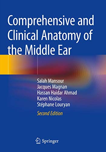 Imagen de archivo de Comprehensive and Clinical Anatomy of the Middle Ear a la venta por GF Books, Inc.