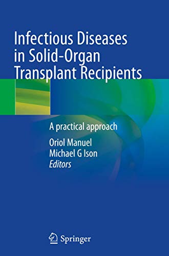 Imagen de archivo de Infectious Diseases in Solid-Organ Transplant Recipients: A practical approach a la venta por GF Books, Inc.