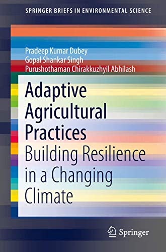 Stock image for Adaptive Agricultural Practices: Building Resilience in a Changing Climate for sale by Revaluation Books