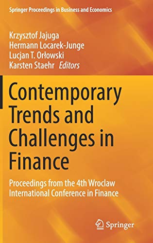 9783030155803: Contemporary Trends and Challenges in Finance: Proceedings from the 4th Wroclaw International Conference in Finance (Springer Proceedings in Business and Economics)