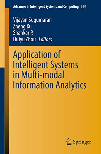 9783030157388: Application of Intelligent Systems in Multi-modal Information Analytics: 929 (Advances in Intelligent Systems and Computing, 929)