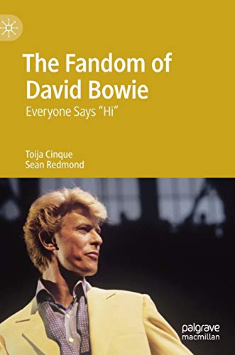 9783030158798: The Fandom of David Bowie: Everyone Says "Hi"
