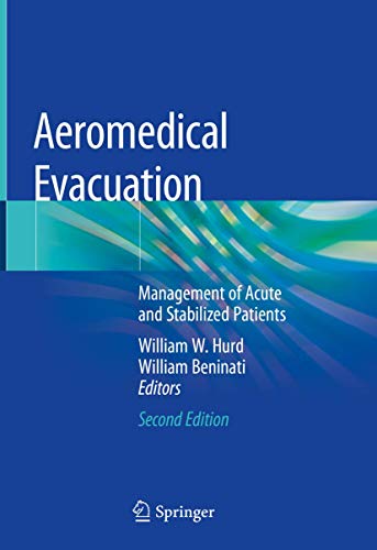 Beispielbild fr Aeromedical Evacuation: Management of Acute and Stabilized Patients zum Verkauf von SpringBooks