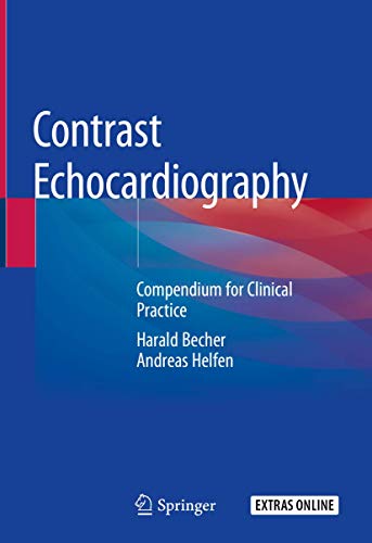 Stock image for Contrast Echocardiography: Compendium for Clinical Practice for sale by Books Unplugged