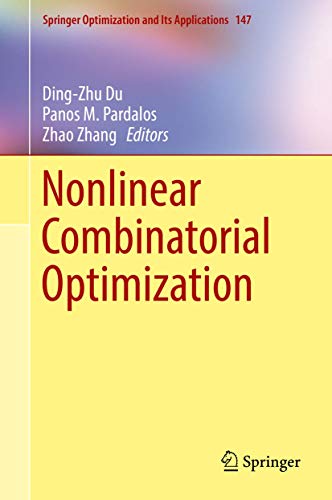 9783030161934: Nonlinear Combinatorial Optimization: 147