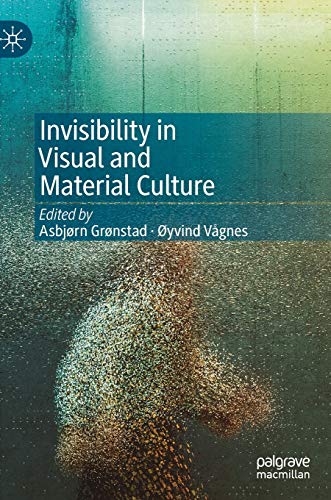 Beispielbild fr Invisibility in Visual and Material Culture zum Verkauf von Buchpark