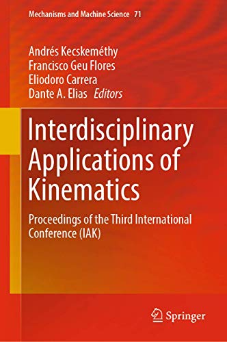 Stock image for Interdisciplinary applications of kinematics. proceedings of the third International Conference (IAK). for sale by Antiquariat im Hufelandhaus GmbH  vormals Lange & Springer