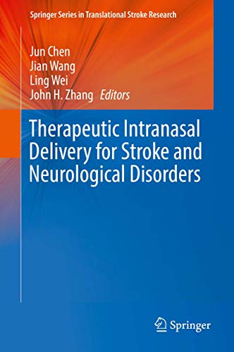Imagen de archivo de Therapeutic Intranasal Delivery for Stroke and Neurological Disorders. a la venta por Gast & Hoyer GmbH
