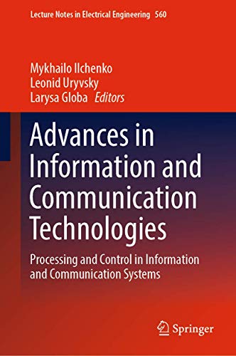 Stock image for Advances in Information and Communication Technologies. Processing and Control in Information and Sommunication Systems. for sale by Gast & Hoyer GmbH