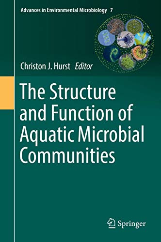 Imagen de archivo de The Structure and Function of Aquatic Microbial Communities (Advances in Environmental Microbiology, 7) a la venta por SpringBooks