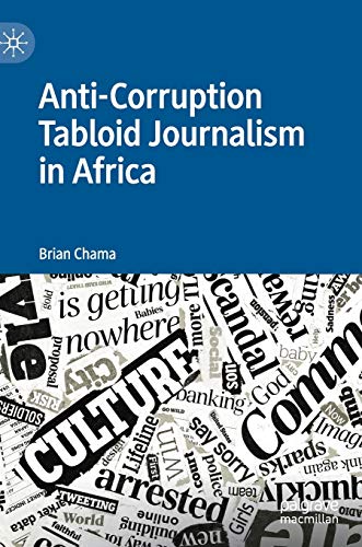 Beispielbild fr Anti-Corruption Tabloid Journalism in Africa zum Verkauf von SecondSale