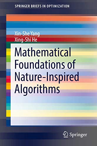 Stock image for Mathematical Foundations of Nature-Inspired Algorithms (SpringerBriefs in Optimization) for sale by Books Unplugged