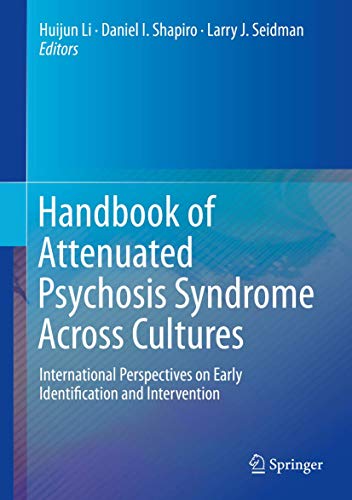 9783030173357: Handbook of Attenuated Psychosis Syndrome Across Cultures: International Perspectives on Early Identification and Intervention