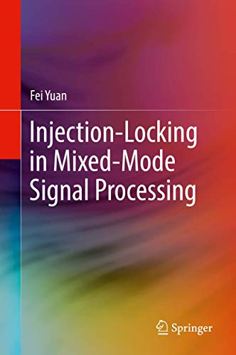 9783030173623: Injection-Locking in Mixed-Mode Signal Processing