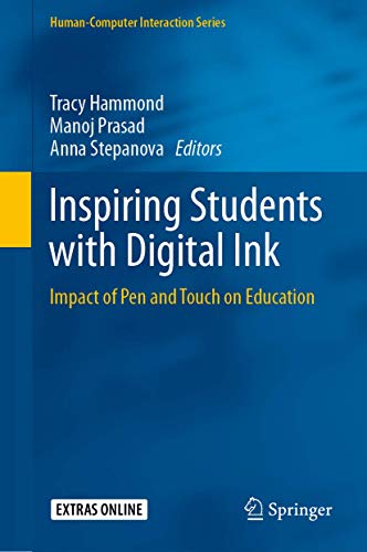 Beispielbild fr Inspiring Students with Digital Ink. Impact of Pen and Touch on Education. zum Verkauf von Gast & Hoyer GmbH