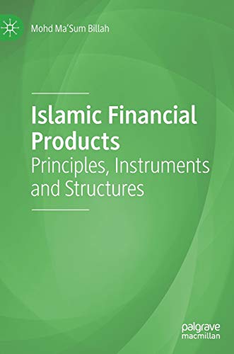 Stock image for Islamic Financial Products: Principles, Instruments and Structures for sale by Big River Books