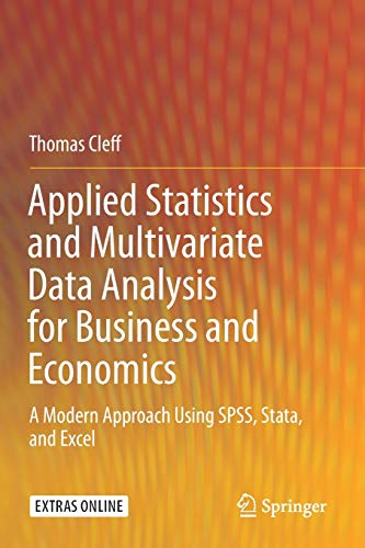 Beispielbild fr Applied Statistics and Multivariate Data Analysis for Business and Economics: A Modern Approach Using SPSS, Stata, and Excel zum Verkauf von SpringBooks