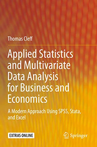 Immagine dell'editore per Applied Statistics and Multivariate Data Analysis for Business and Economics: A Modern Approach Using SPSS, Stata, and Excel venduto da SpringBooks