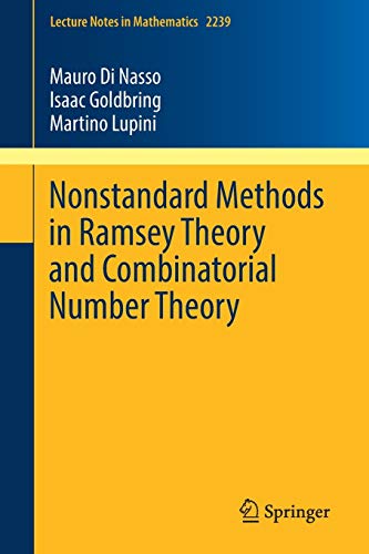 Stock image for Nonstandard Methods in Ramsey Theory and Combinatorial Number Theory. for sale by Gast & Hoyer GmbH