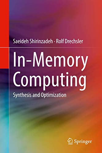 9783030180256: In-Memory Computing: Synthesis and Optimization