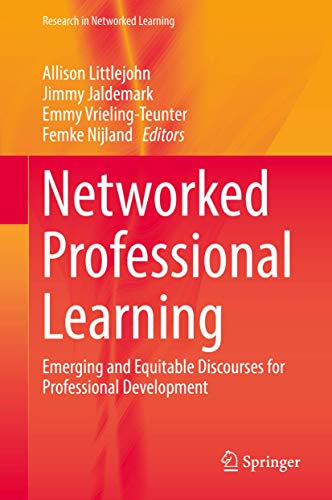 Imagen de archivo de Networked Professional Learning. Emerging and Equitable Discourses for Professional Development. a la venta por Gast & Hoyer GmbH