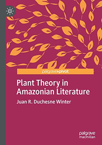 Stock image for Plant Theory in Amazonian Literature for sale by Revaluation Books