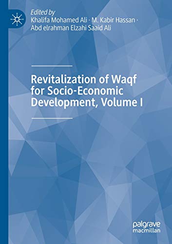 9783030184476: Revitalization of Waqf for Socio-Economic Development, Volume I