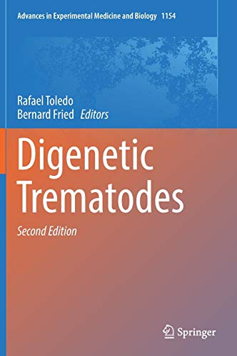 Beispielbild fr Digenetic Trematodes: 1154 (Advances in Experimental Medicine and Biology, 1154) [Hardcover] Toledo, Rafael and Fried, Bernard zum Verkauf von SpringBooks